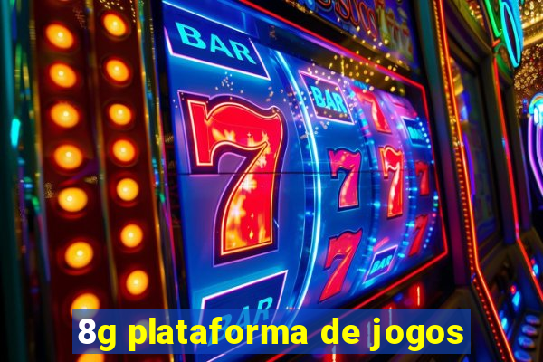 8g plataforma de jogos